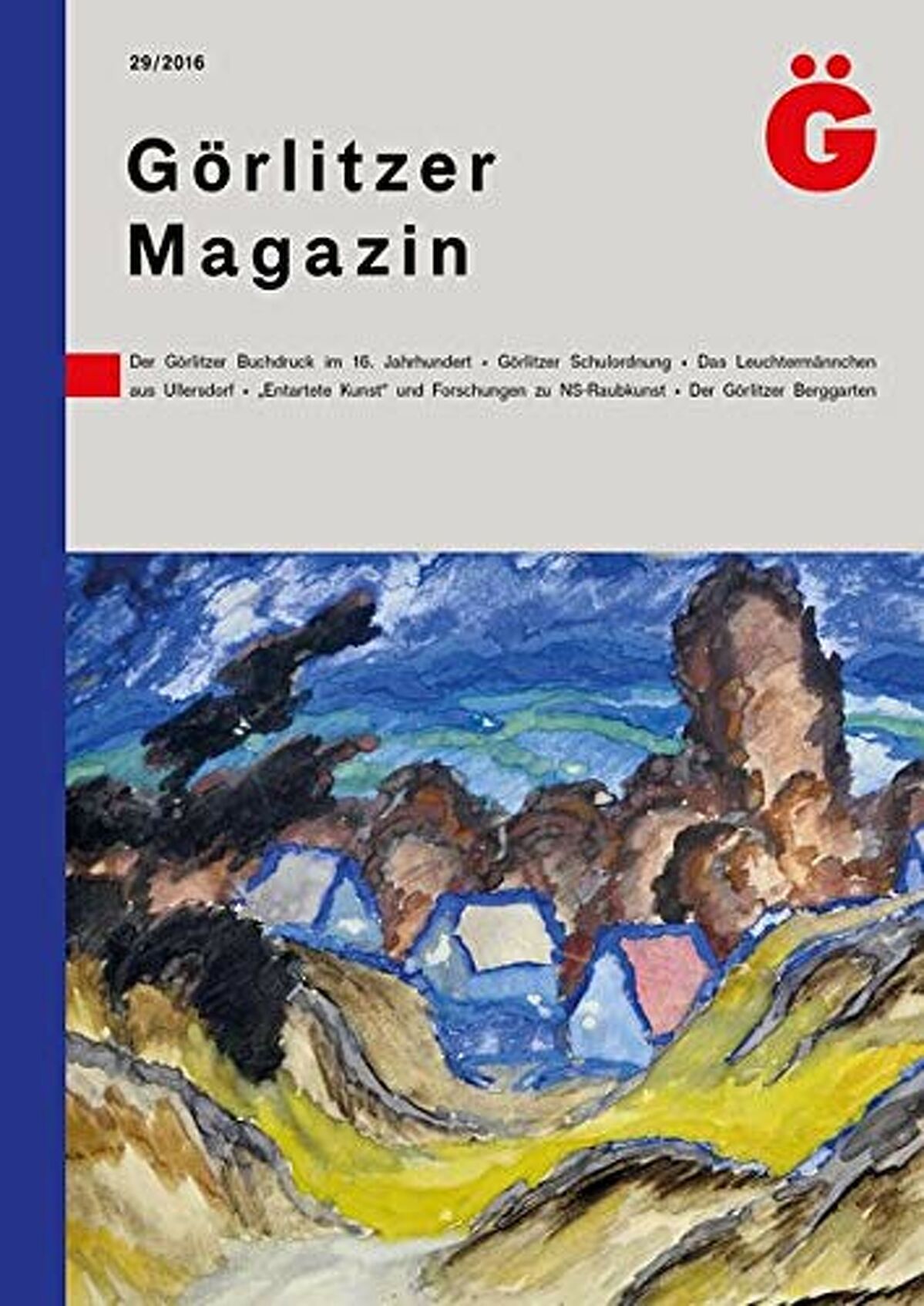 Görlitzer Magazin – 29. Jahrgang 2016